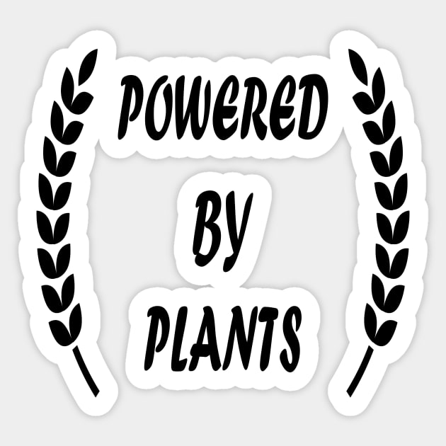 Powered By Plants Sticker by JevLavigne